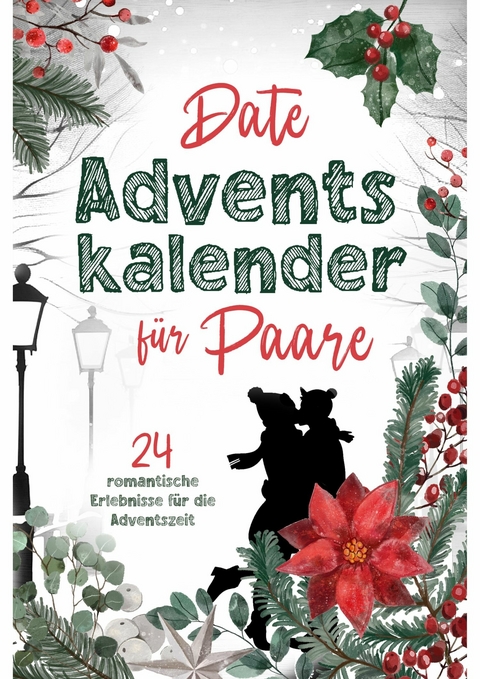 Date Adventskalender für Paare - Sophia Lederer