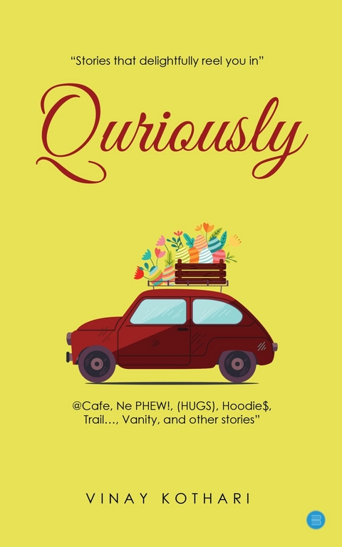 Quriously -  Vinay Kothari