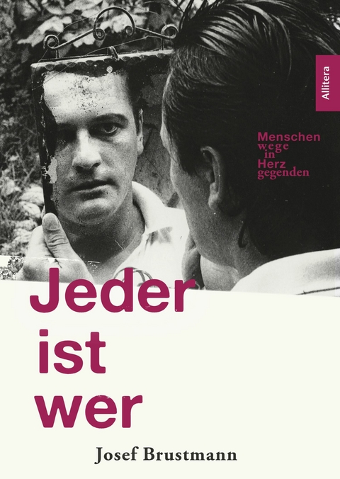 Jeder ist wer - Josef Brustmann