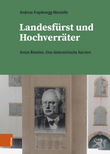 Landesfürst und Hochverräter - Andreas Fraydenegg-Monzello