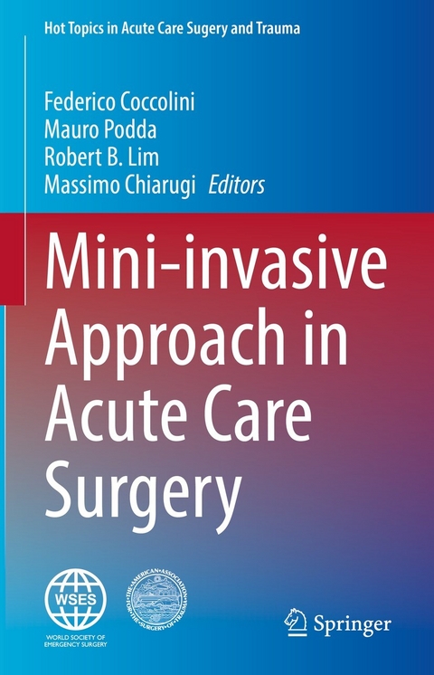 Mini-invasive Approach in Acute Care Surgery - 