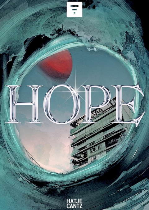 HOPE -  Bart van der Heide,  Leonie Radine,  DeForrest Brown,  Jr.,  Ytasha L. Womack,  Mahan Moalemi