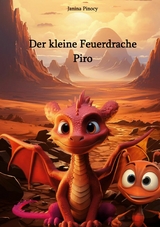 Der kleine Feuerdrache Piro - Janina Pinocy