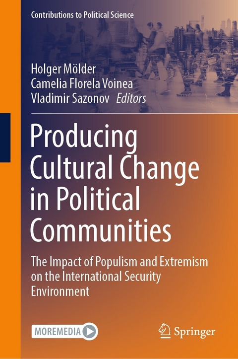 Producing Cultural Change in Political Communities - 