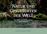 Natur und Geschichten der Welt - Katrin Alkhalil-Mund