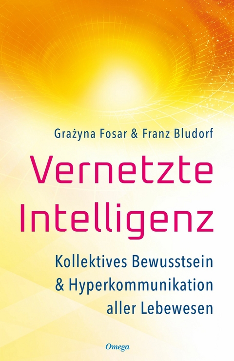 Vernetzte Intelligenz - Grażyna Fosar, Franz Bludorf