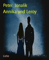 Annika und Leroy - Peter Jonalik