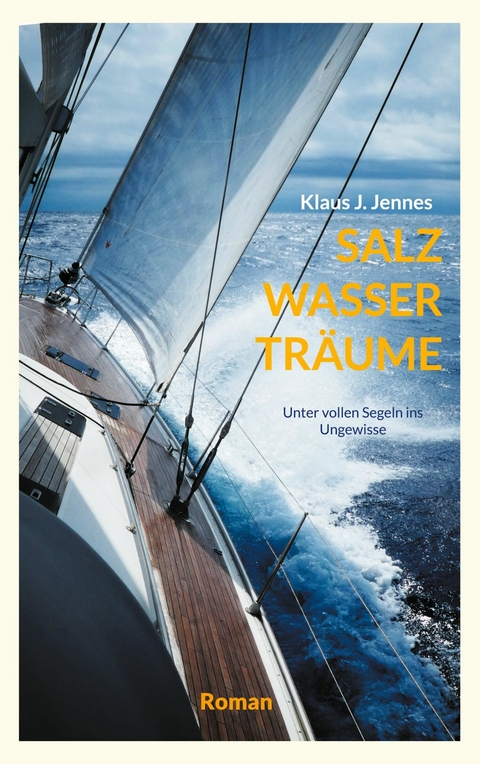 SALZ WASSER TRÄUME - Klaus J. Jennes