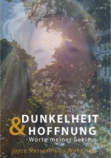 Dunkelheit & Hoffnung - Joyce Nassar Huna Waharina