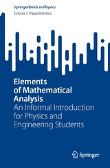 Elements of Mathematical Analysis - Costas J. Papachristou