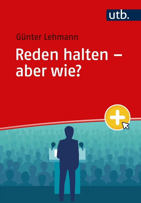 Reden halten – aber wie? - Günter Lehmann