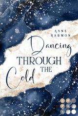 Dancing through the Cold -  Anne Harmon