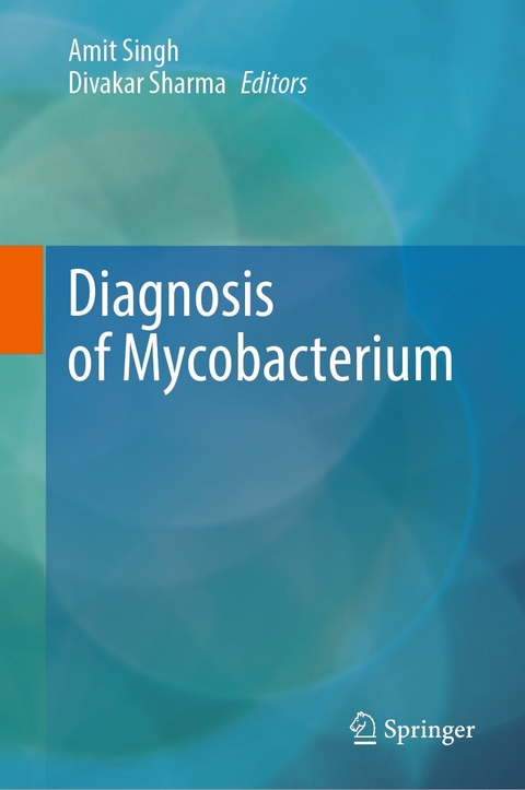 Diagnosis of Mycobacterium - 