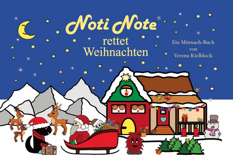 Noti Note rettet Weihnachten -  Verena Kielblock