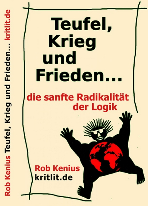 Teufel, Krieg und Frieden - Rob Kenius