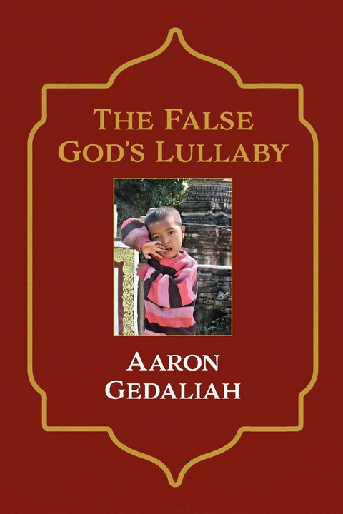 False God's Lullaby -  Aaron Gedaliah