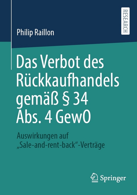 Das Verbot des Rückkaufhandels gemäß § 34 Abs. 4 GewO - Philip Raillon