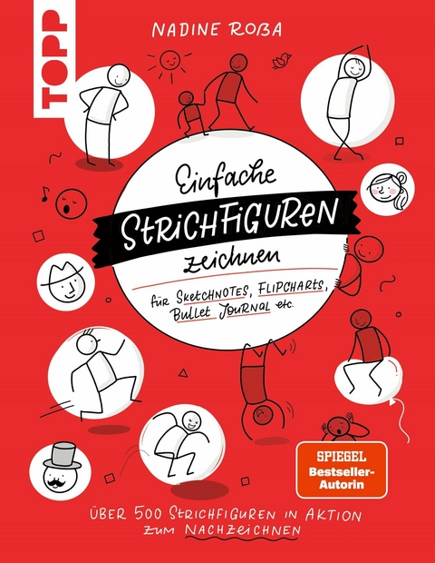 Einfache Strichfiguren zeichnen (SPIEGEL Bestseller Autorin) - Nadine Roßa