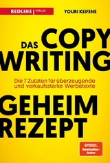 Das Copywriting-Geheimrezept -  Youri Keifens