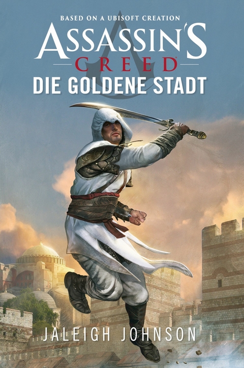 Assassin's Creed: Die goldene Stadt - Jaleigh Johnson