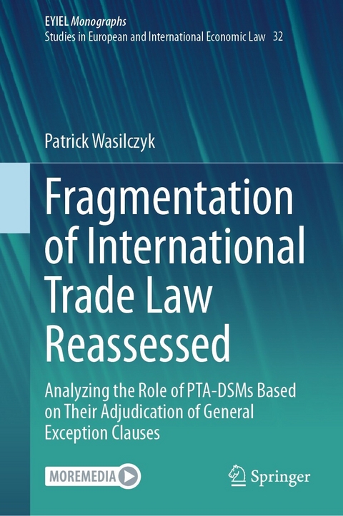 Fragmentation of International Trade Law Reassessed - Patrick Wasilczyk