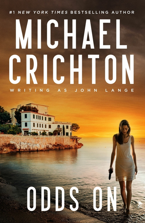 Odds On -  Michael Crichton writing as John Lange