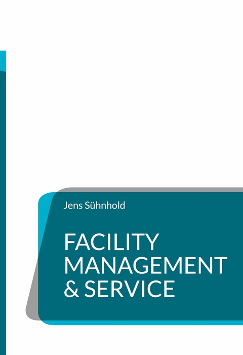 Facility Management & Service - Jens Sühnhold