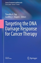 Targeting the DNA Damage Response for Cancer Therapy - 