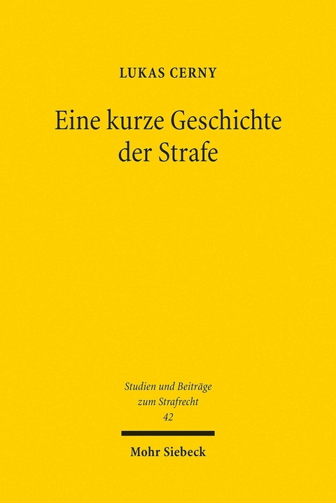 Eine kurze Geschichte der Strafe -  Lukas Cerny