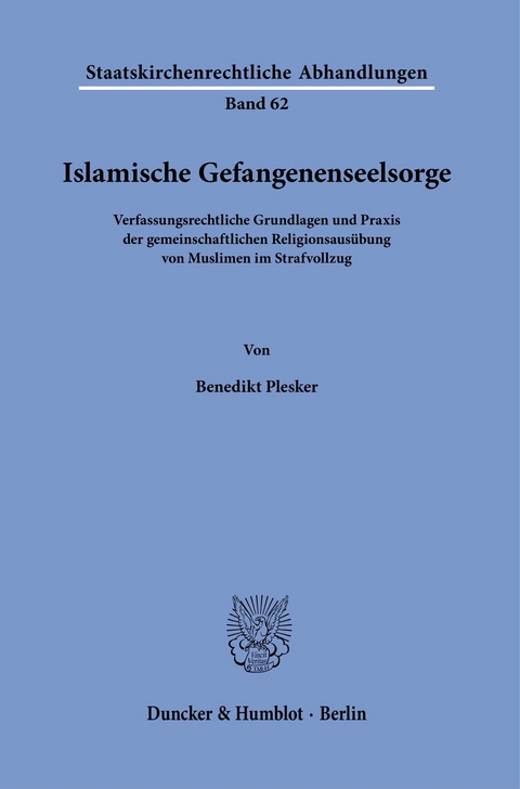 Islamische Gefangenenseelsorge. -  Benedikt Plesker