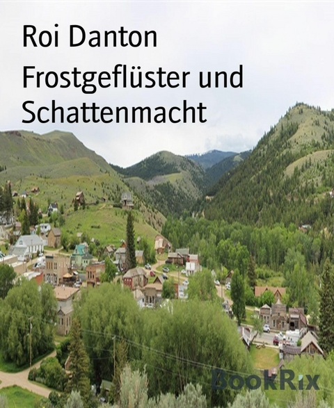 Frostgeflüster und Schattenmacht - Roi Danton