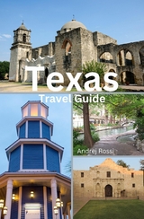 Texas Travel Guide - Andrej Rossi