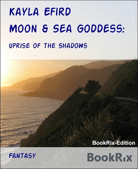 Moon & Sea Goddess: - Kayla Efird