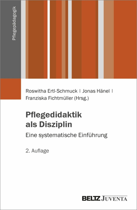 Pflegedidaktik als Disziplin -  Franziska Fichtmüller