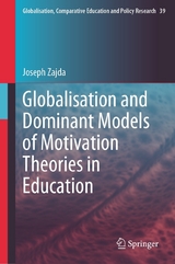 Globalisation and Dominant Models of Motivation Theories in Education - Joseph Zajda