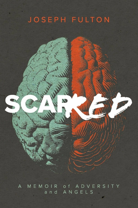 Scarred -  Joseph Fulton