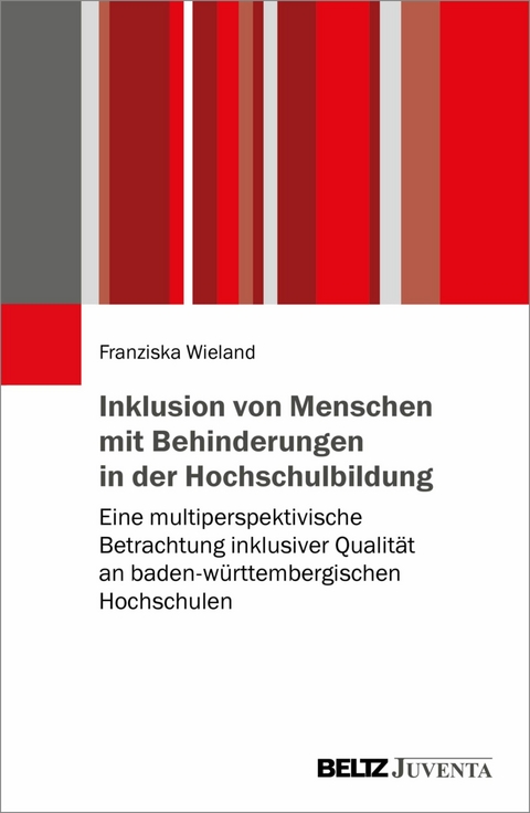 Inklusion von Menschen mit Behinderungen in der Hochschulbildung -  Franziska Wieland