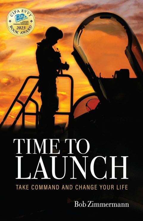 TIME TO LAUNCH -  Bob Zimmermann