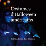 Costumes d'Halloween américains - Cristina Berna, Eric Thomsen