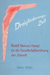 Dreigliederungs-Zeit - Hans Kühn