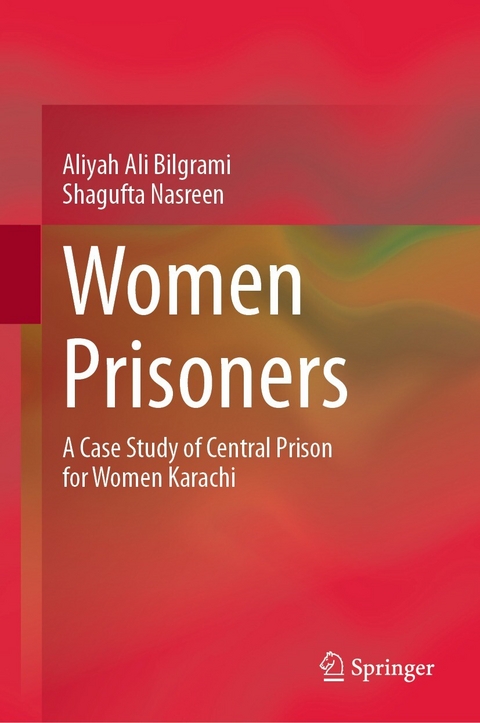 Women Prisoners - Aliyah Ali Bilgrami, Shagufta Nasreen