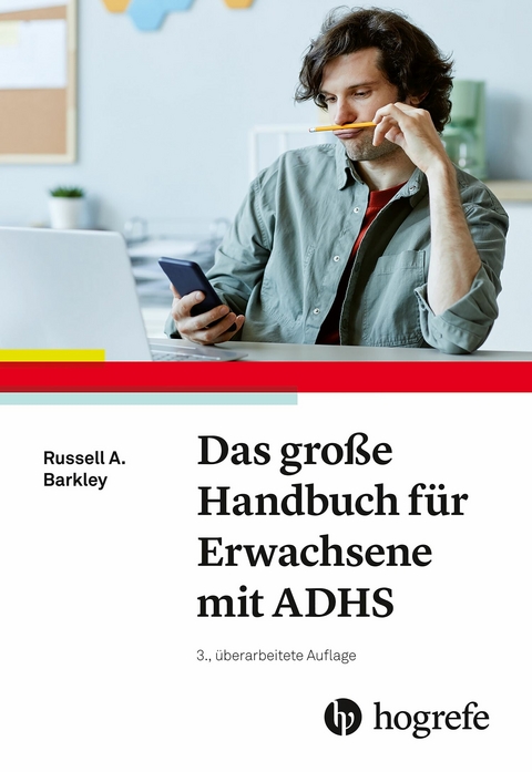 Das große Handbuch für Erwachsene mit ADHS - Russel A. Barkley