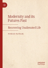 Modernity and its Futures Past - Nishad Patnaik