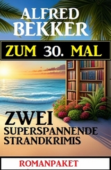 Zum 30. Mal zwei superspannende Strandkrimis - Alfred Bekker