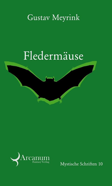 Fledermäuse - Phantastische Geschichten - Gustav Meyrink