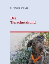 Der Tierschutzhund - 