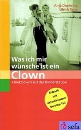 Was ich mir wünsche ist ein Clown - Anja Doehring, Ulrich Renz