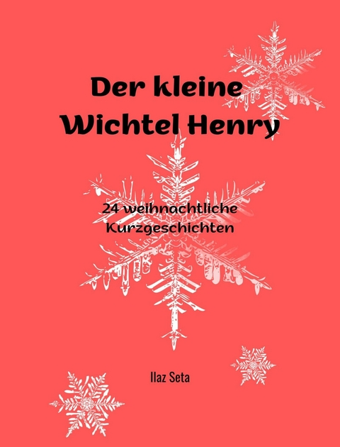 Der kleine Wichtel Henry - Ilaz Seta