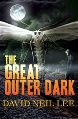 The Great Outer Dark -  David Neil Lee