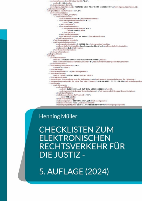 Checklisten zum elektronischen Rechtsverkehr für die Justiz - Henning Müller